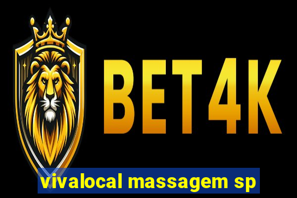 vivalocal massagem sp